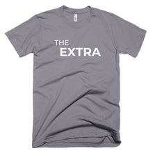 Load image into Gallery viewer, The Extra T-Shirt