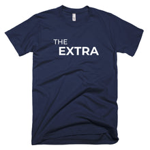 Load image into Gallery viewer, The Extra T-Shirt